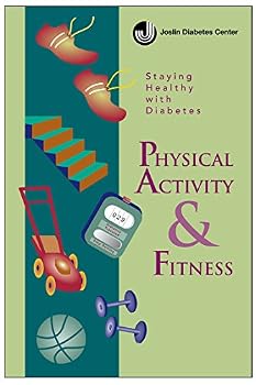 Paperback Staying Healthy with Diabetes: Physical Activity and Fitness Book