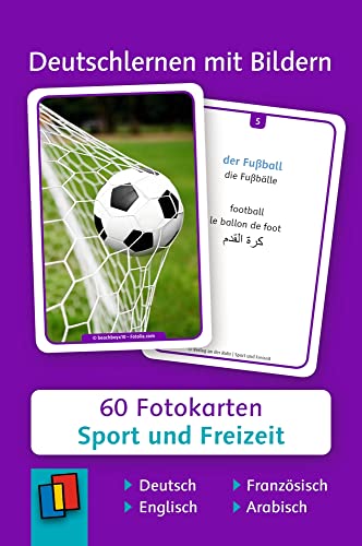 Sport und Freizeit: 60 Fotokarten auf Deutsch, Englisch, Französisch und Arabisch (Deutschlernen...