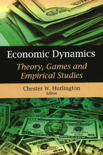 Economic Dynamics: Theory, Games and Empirical Studies