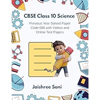 LIGHTUP TECHNOLOGIES CBSE Class 10 Science Previous Year Solved Paper Code 086 with Videos and Online Test Papers eBook Complete Study Guide Full Syllabus Coverage(Email Delivery of eBook in 2 Hours)