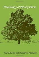 Physiology of Woody Plants 0124250505 Book Cover