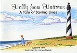 Holly from Hatteras: A Tale of Saving Lives (No. 1 in Suzanne Tate's History Series)