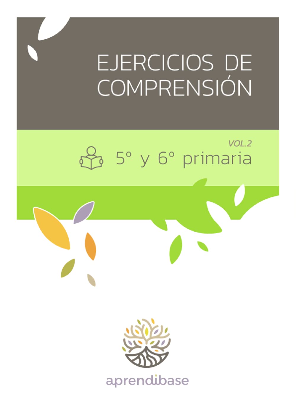 Ejercicios de Comprensión. 5º y 6º de Primaria. Vol 2