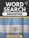 word search argentina Puzzles for adults: Large Print word search puzzle book - lots of Puzzles Hours of Fun