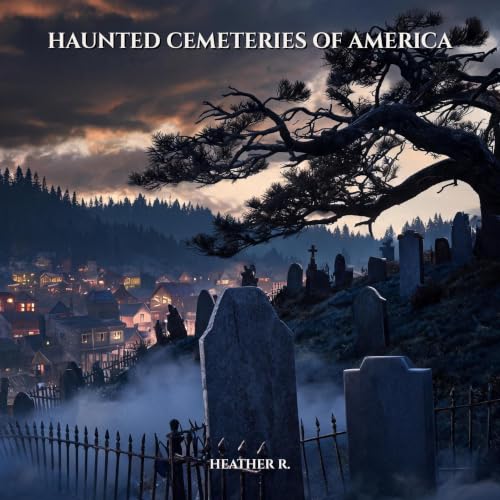 Diseño de la portada del título Haunted Cemeteries of America