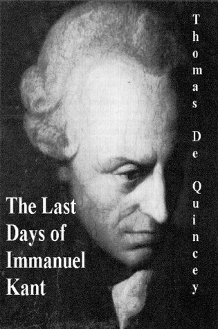 The Last Days of Immanuel Kant: Amazon.com: Books