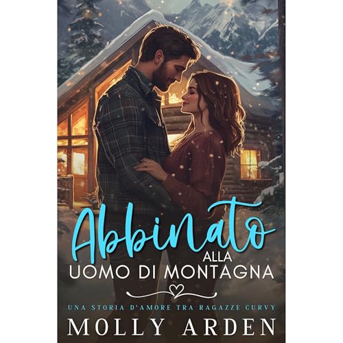 Abbinato Alla Uomo Di Montagna Audiolibro Por Molly Arden arte de portada