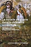 collection un siecle d'automobile  Le miracle de guerre dans la chrétienté occidentale