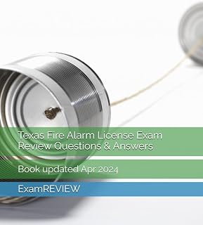 Texas Fire Alarm License Exam Review Questions & Answers