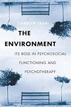 The Environment: Its Role in Psychosocial Functioning and Psychotherapy book cover