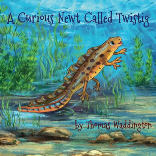 A Curious Newt Called Twistig
