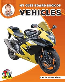 Hardcover MY CUTE BOARD BOOK OF VEHICLES Book