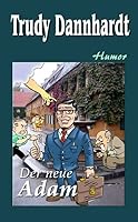 Der Neue Adam 097328840X Book Cover