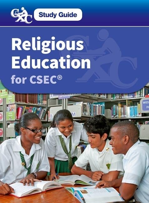 Religious Education for CSEC CXC A Caribbean Examinations Council Study Guide
