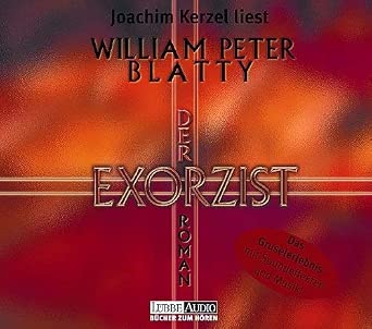 Der Exorzist. 6 CDs.: Inszenierte Lesung (Lübbe Audio)