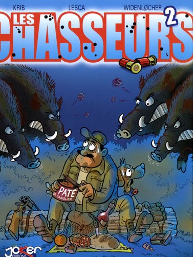 Les chasseurs T02