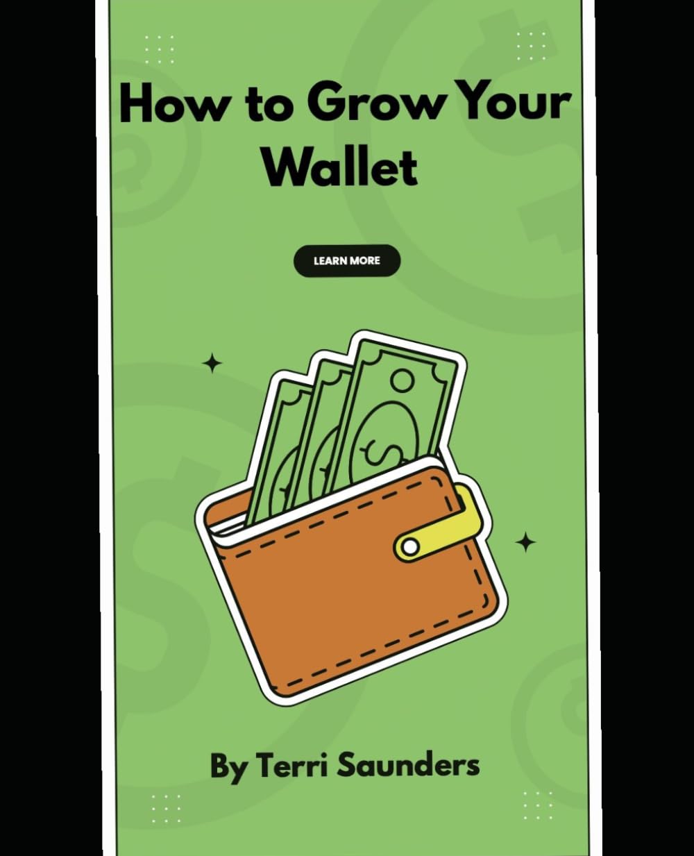 How to Grow Your Wallet: Ways to Make and Save Money