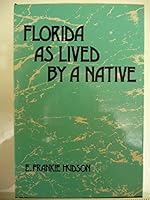 Florida As Lived by a Native 0533093996 Book Cover