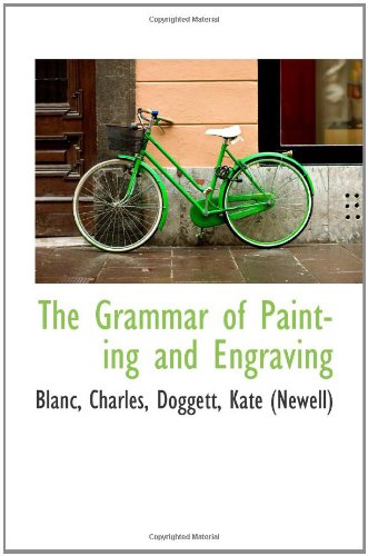 The Grammar of Painting and Engraving
