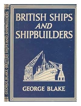 Hardcover British Ships and Ship Builders Book