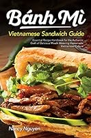 Algopix Similar Product 19 - Banh Mi Vietnamese Sandwich Guide