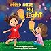 The World Needs My Light (Limitless Little Leaders) (English Edition)