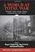 A World at Total War (Publications of the German Historical Institute)