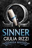 SINNER (Omega Series Vol. 1) (Italian Edition)