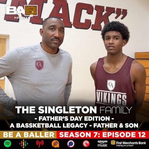 The Singleton Family, Pass the Torch: A Basketball Legacy Between Father and Son