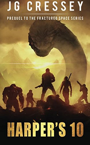 Harper's Ten: Prequel to the Fractured Space series