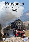  Kursbuch der Deutschen Museums-Eisenbahnen 2015