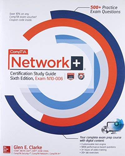 [CompTIA Network+ Certification Study Guide, Sixth Edition (Exam N10-006) (Certification Press)] [By: Clarke, Glen] [August, 2015]