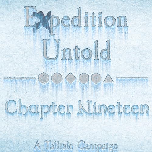『Expedition Untold Ch. 19 - "Cold as Hell"』のカバーアート