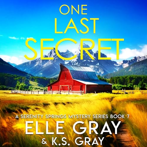 One Last Secret Audiolivro Por Elle Gray, K.S. Gray capa