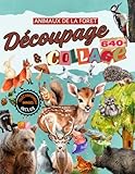  Livre de Découpage & Collage pour Scrapbooking: 640+ illustrations uniques d\'animaux de la forêt, téléchargement des images inclus !