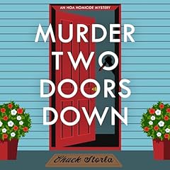 Murder Two Doors Down Audiolibro Por Chuck Storla arte de portada