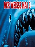 Der weiße Hai 3