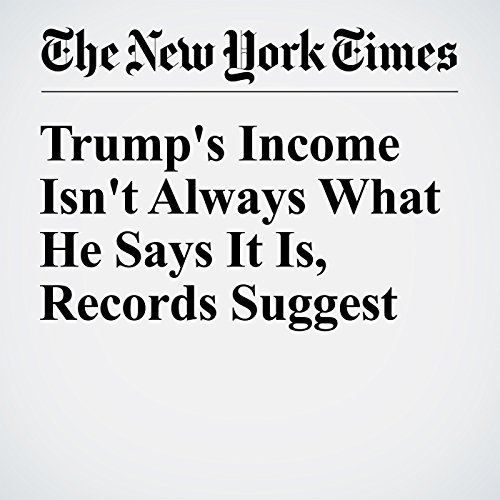 Trump's Income Isn't Always What He Says It Is, Records Suggest cover art