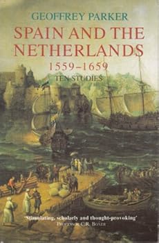 Paperback Spain and the Netherlands, 1559-1659: Ten studies Book