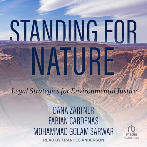 Standing for Nature by Fabian Cardenas, Mohammad Golam Sarwar, Dana Zartner episode artwork