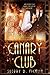 The Canary Club (1) (The Canary Club Novels)