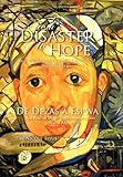 From Disaster to Hope: Interviews with Persons Affected by the 2010 Haiti Earthquake