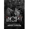INCIPIT (ROSTOS VAZIOS Livro 1)