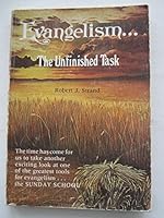 Evangelism: The Unfinished Task 0882435132 Book Cover
