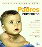 manual de supervivencia para padres primerizos