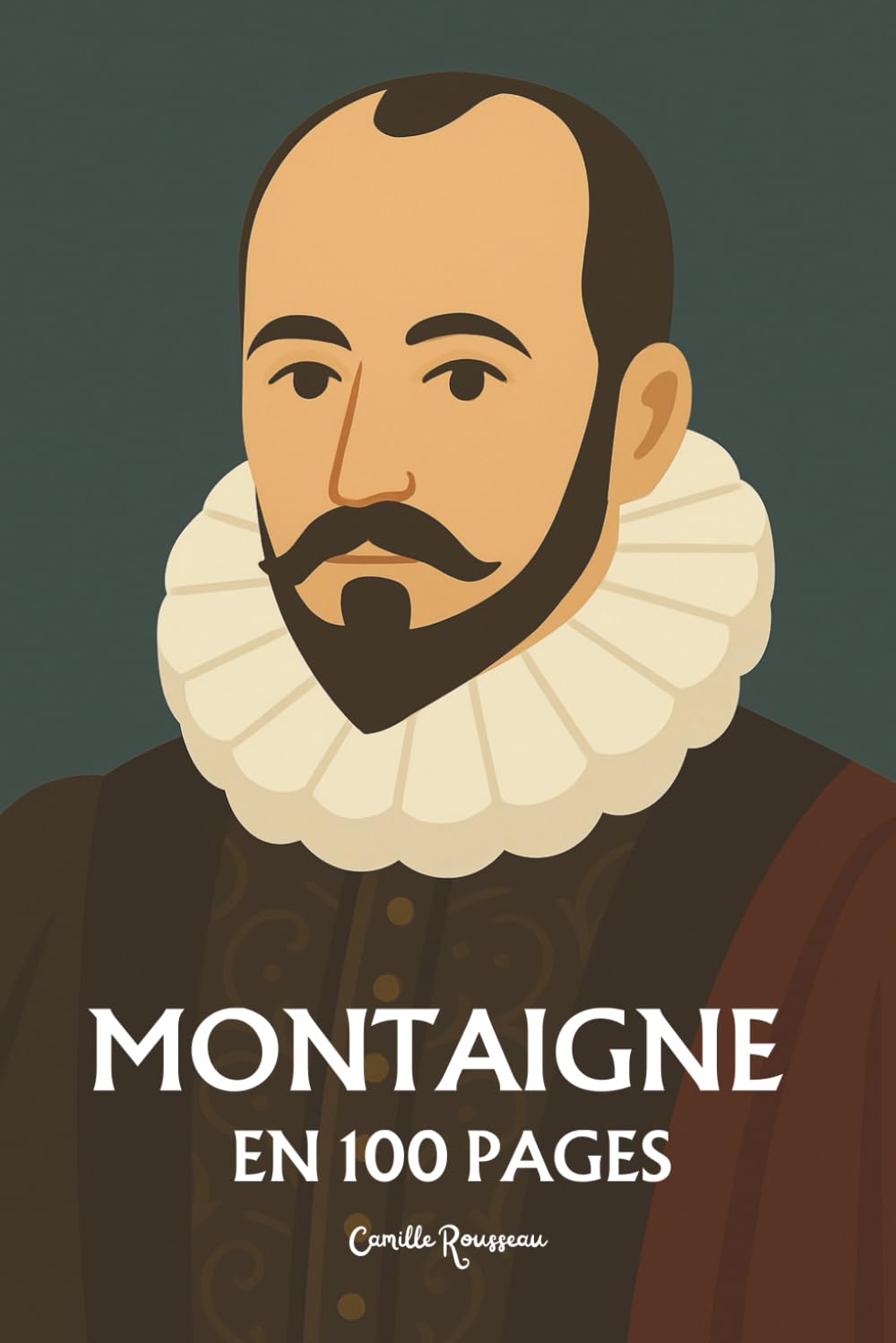 Montaigne : l’essentiel de sa pensée en 100 pages: Découvrez la pensée de Montaigne, une exploration de l’âme humaine.