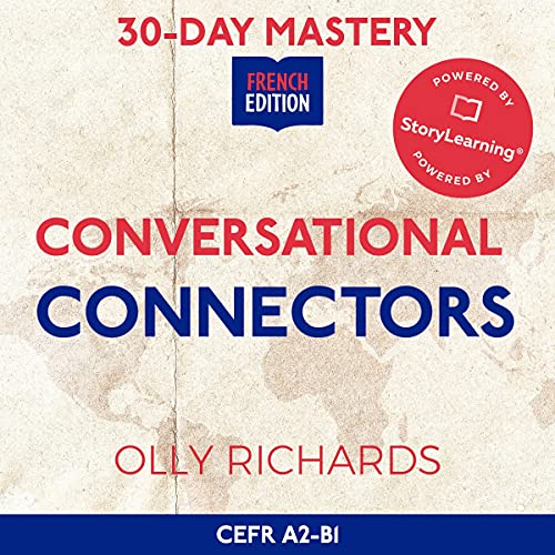 30Day Mastery Conversational Connectors Master French Conversational