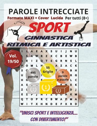 Ginnastica Ritmica e Artistica: Parole Intrecciate – Sport - per tutti (8+): Giochi stimolanti per divertirsi, ampliare il vocabolario e mantenere ... tempo libero, pause e momenti di relax