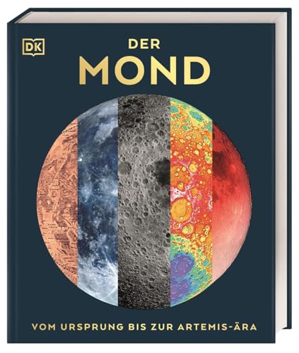 Der Mond: Vom Ursprung bis zur Artemis-Ära