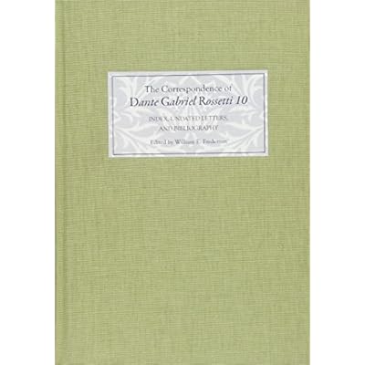 The Correspondence of Dante Gabriel Rossetti 10